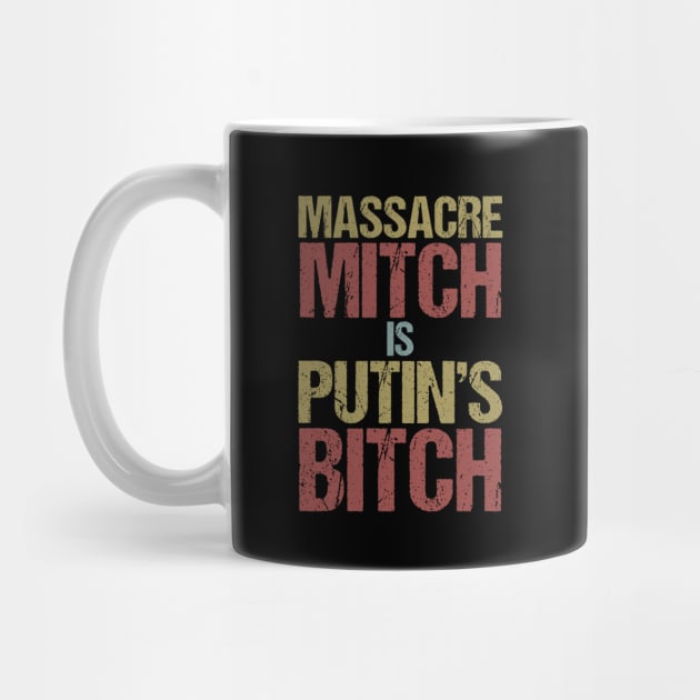 Massacre Mitch is Putin's Bitch by jplanet